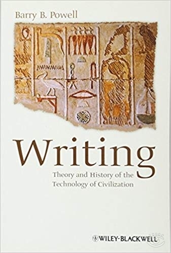 Writing - Theory and History of the Technology of Civilization 1st Edition